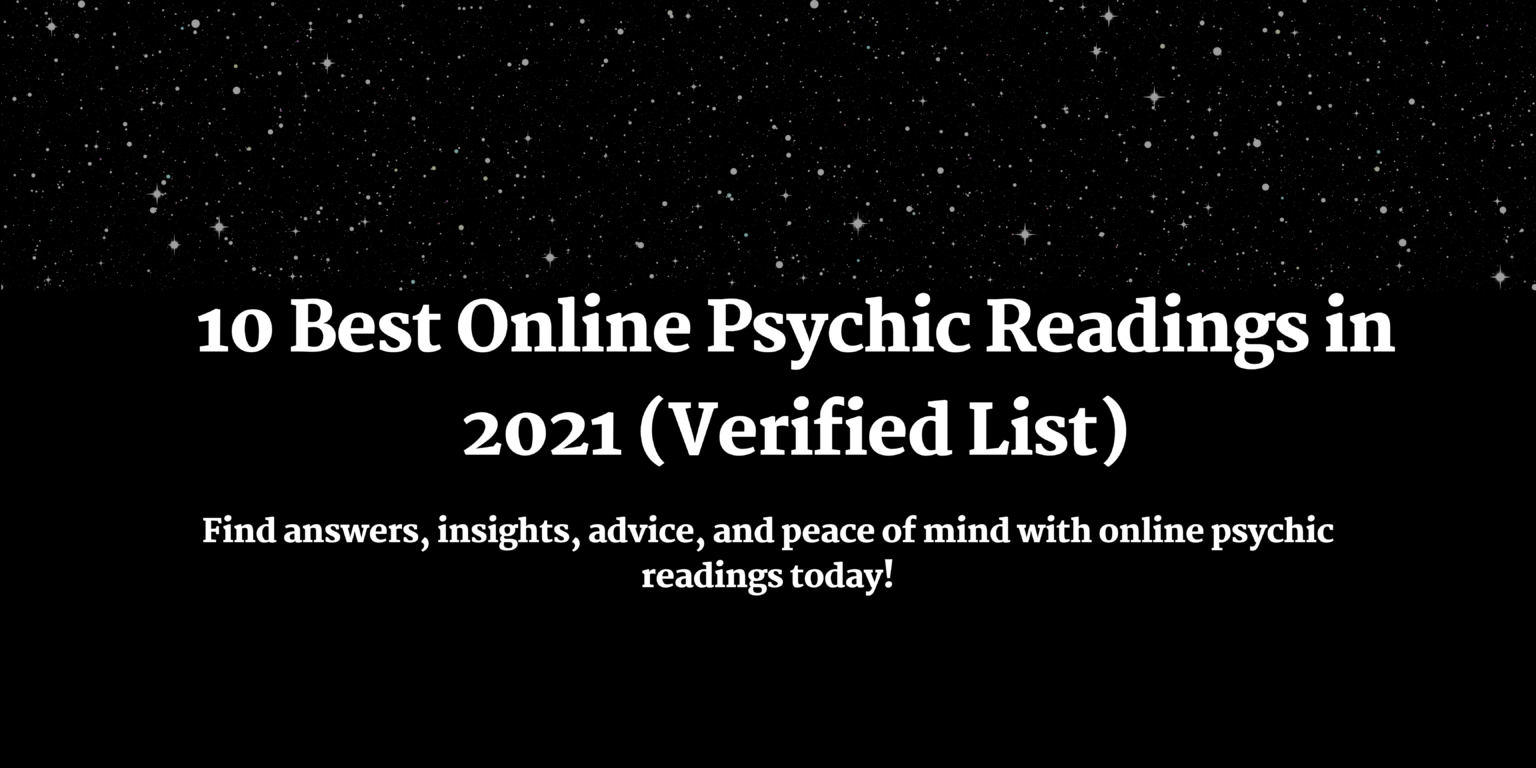 10 Best Online Psychic Readings in 2021